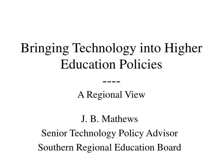 bringing technology into higher education policies a regional view