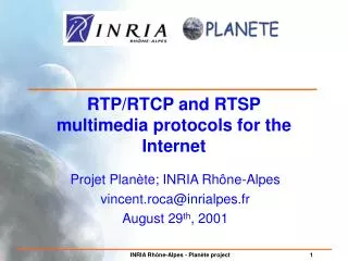 RTP/RTCP and RTSP multimedia protocols for the Internet