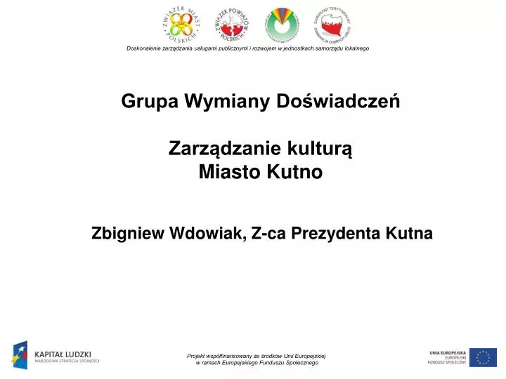 grupa wymiany do wiadcze zarz dzanie kultur miasto kutno