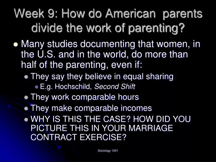 week 9 how do american parents divide the work of parenting