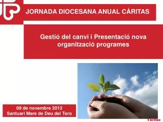 gesti del canvi i presentaci nova organitzaci programes