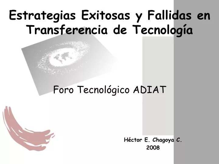 estrategias exitosas y fallidas en transferencia de tecnolog a