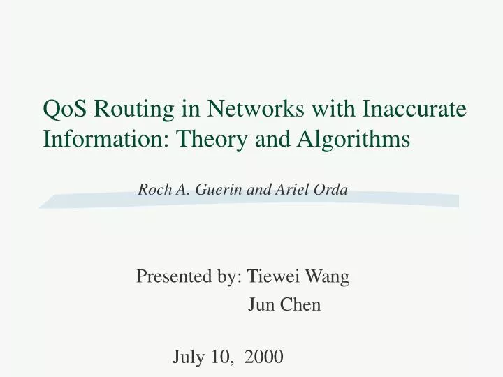 qos routing in networks with inaccurate information theory and algorithms