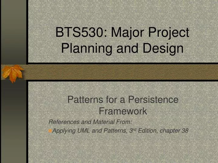bts530 major project planning and design