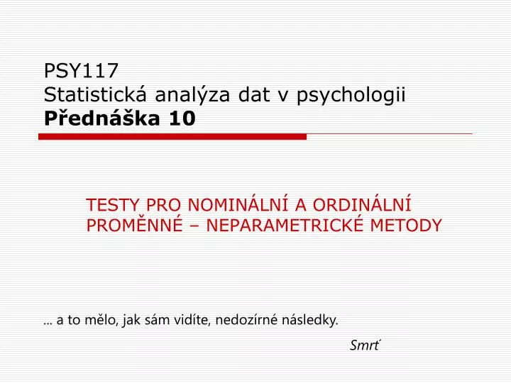 psy117 statistick anal za dat v psychologii p edn ka 10