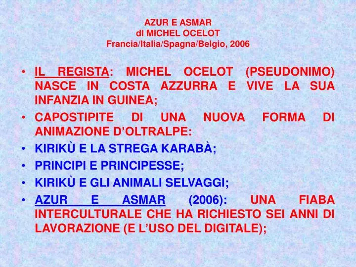 azur e asmar di michel ocelot francia italia spagna belgio 2006
