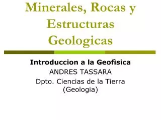 minerales rocas y estructuras geologicas