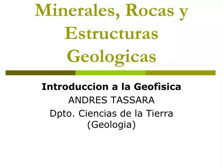 minerales rocas y estructuras geologicas