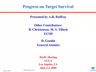 Progress on Target Survival
