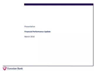 Presentation Financial Performance Update March 2010