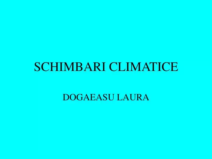 schimbari climatice