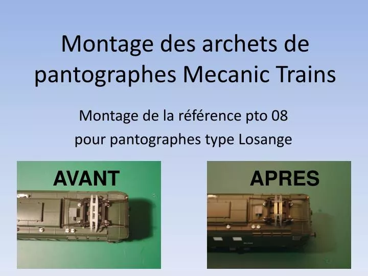 montage des archets de pantographes mecanic trains