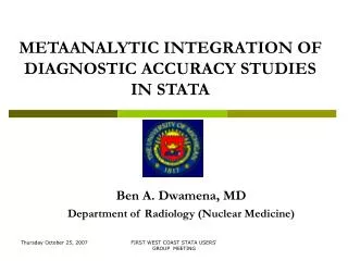 METAANALYTIC INTEGRATION OF DIAGNOSTIC ACCURACY STUDIES IN STATA