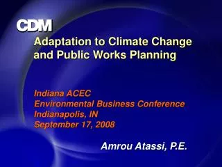 Adaptation to Climate Change and Public Works Planning Indiana ACEC