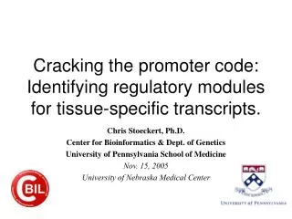 Cracking the promoter code: Identifying regulatory modules for tissue-specific transcripts.