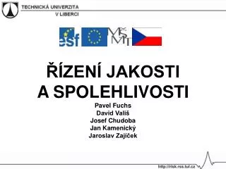 zen jakosti a spolehlivosti pavel fuchs david vali josef chudoba jan kamenick jaroslav zaj ek
