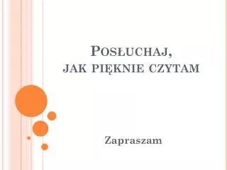 pos uchaj jak pi knie czytam