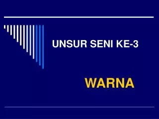 unsur seni ke 3