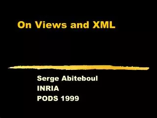 On Views and XML