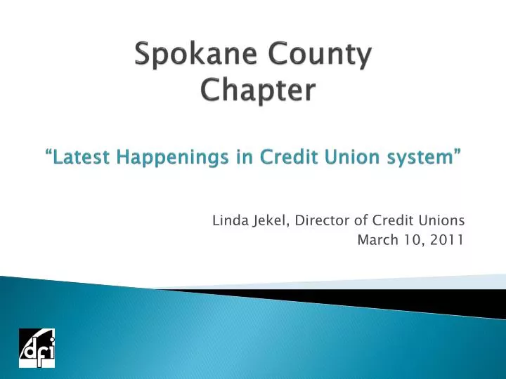 spokane county chapter latest happenings in credit union system