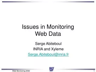Issues in Monitoring Web Data