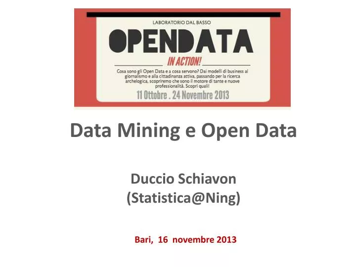 data mining e open data duccio schiavon statistica@ning