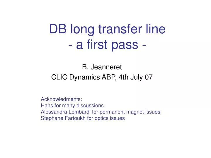 db long transfer line a first pass