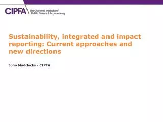 Sustainability, integrated and impact reporting: Current approaches and new directions