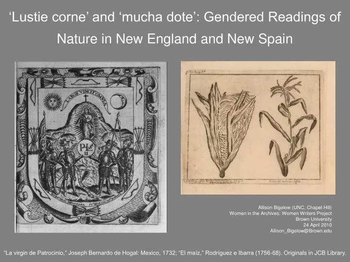 lustie corne and mucha dote gendered readings of nature in new england and new spain