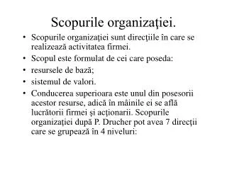 scopurile organiza iei