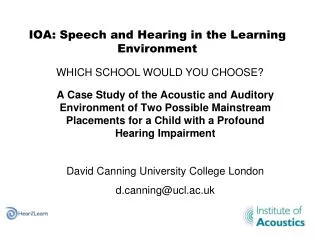 IOA: Speech and Hearing in the Learning Environment