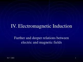 IV. Electromagnetic Induction