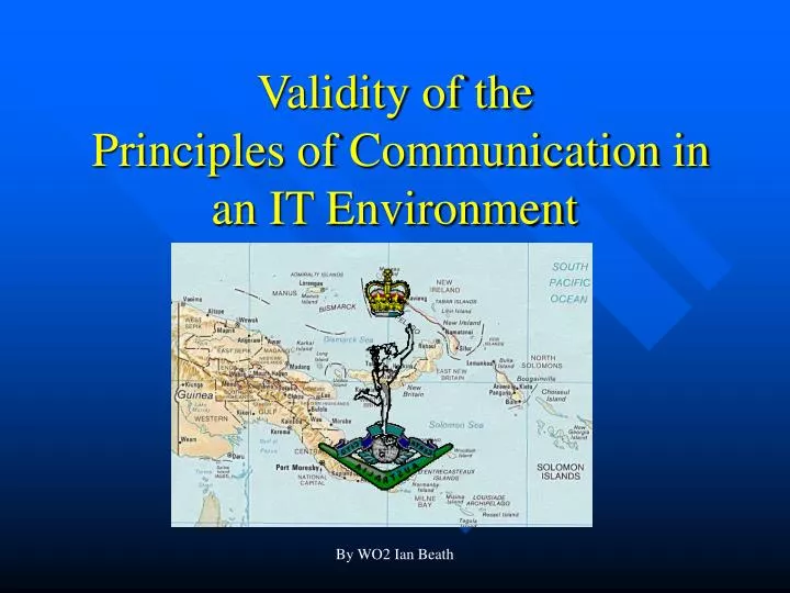 validity of the principles of communication in an it environment