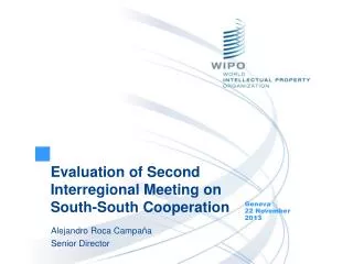 Evaluation of Second Interregional Meeting on South-South Cooperation