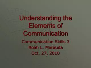 Understanding the Elements of Communication