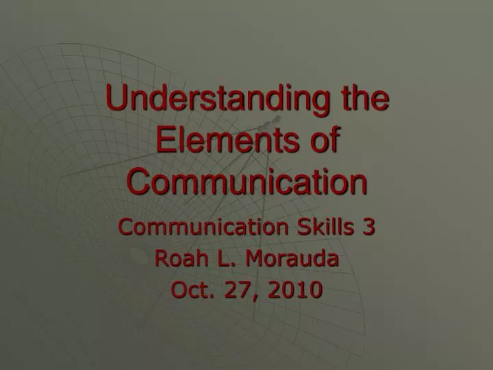 understanding the elements of communication