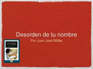 desorden de tu nombre