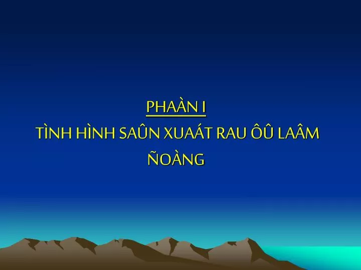 pha n i t nh h nh sa n xua t rau la m o ng