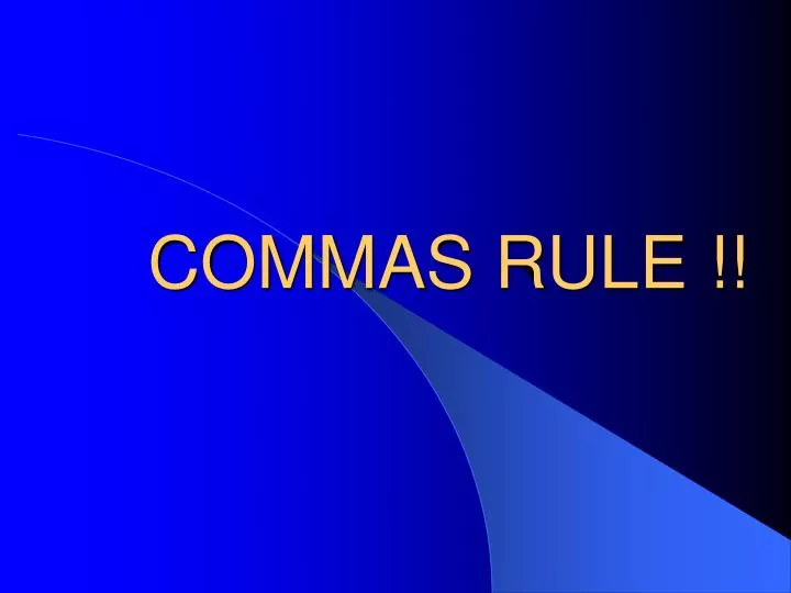 commas rule