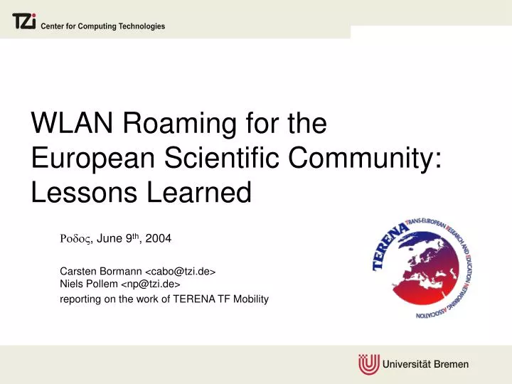 wlan roaming for the european scientific community lessons learned