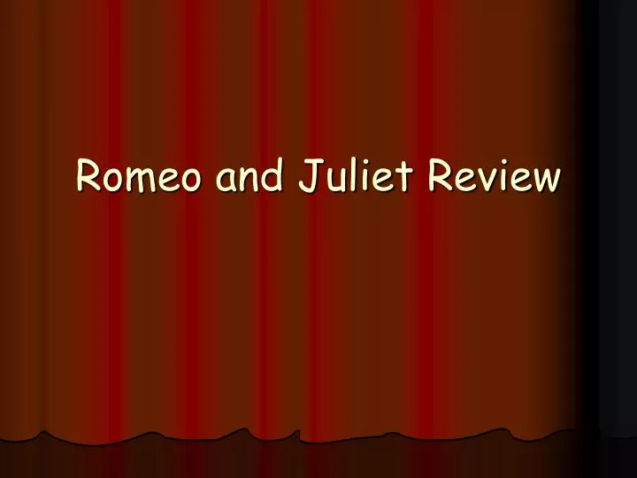 romeo and juliet review