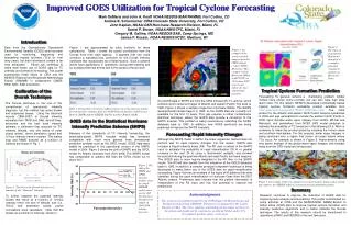 Improved GOES Utilization for Tropical Cyclone Forecasting
