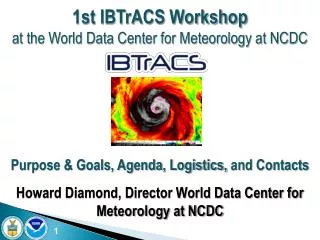 1st IBTrACS Workshop at the World Data Center for Meteorology at NCDC
