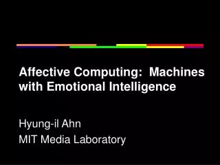 Affective Computing: Machines with Emotional Intelligence