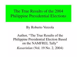 The True Results of the 2004 Philippine Presidential Elections
