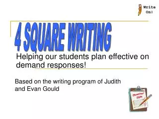 Based on the writing program of Judith and Evan Gould