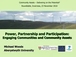 Power, Partnership and Participation: Engaging Communities and Community Assets