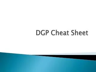 DGP Cheat Sheet