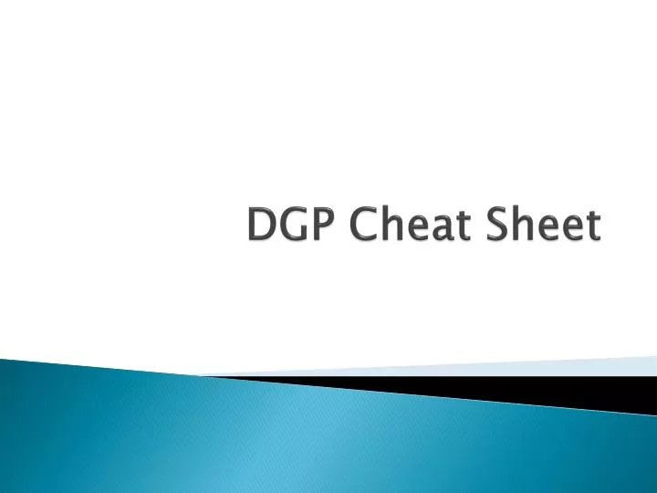 dgp cheat sheet
