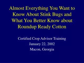 Certified Crop Advisor Training January 22, 2002 Macon, Georgia
